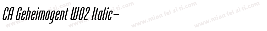 CA Geheimagent W02 Italic字体转换